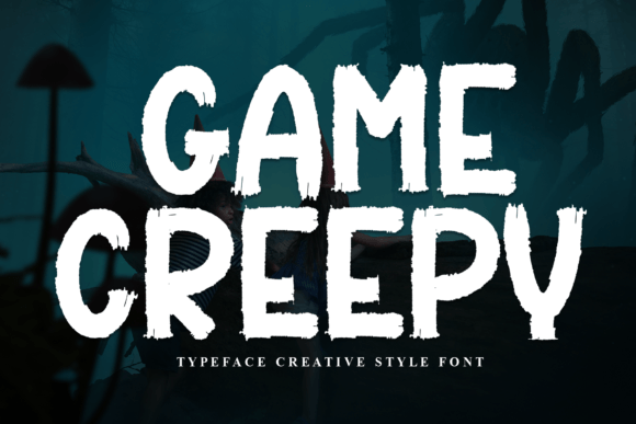 Game Creepy: A Casual Display Font for Wholesome Branding