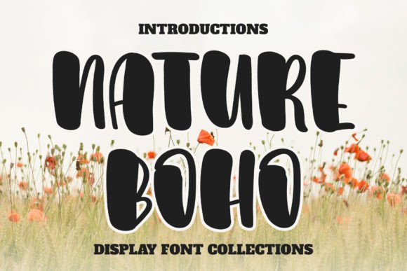 Nature Boho: A Sweet Display Font for Editorial Design