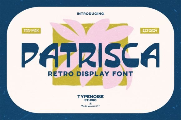 Patrisca: A Retro Display Font for Joyful Web Design