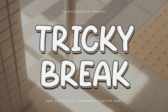 Tricky Break: A Bold Display Font for Makers